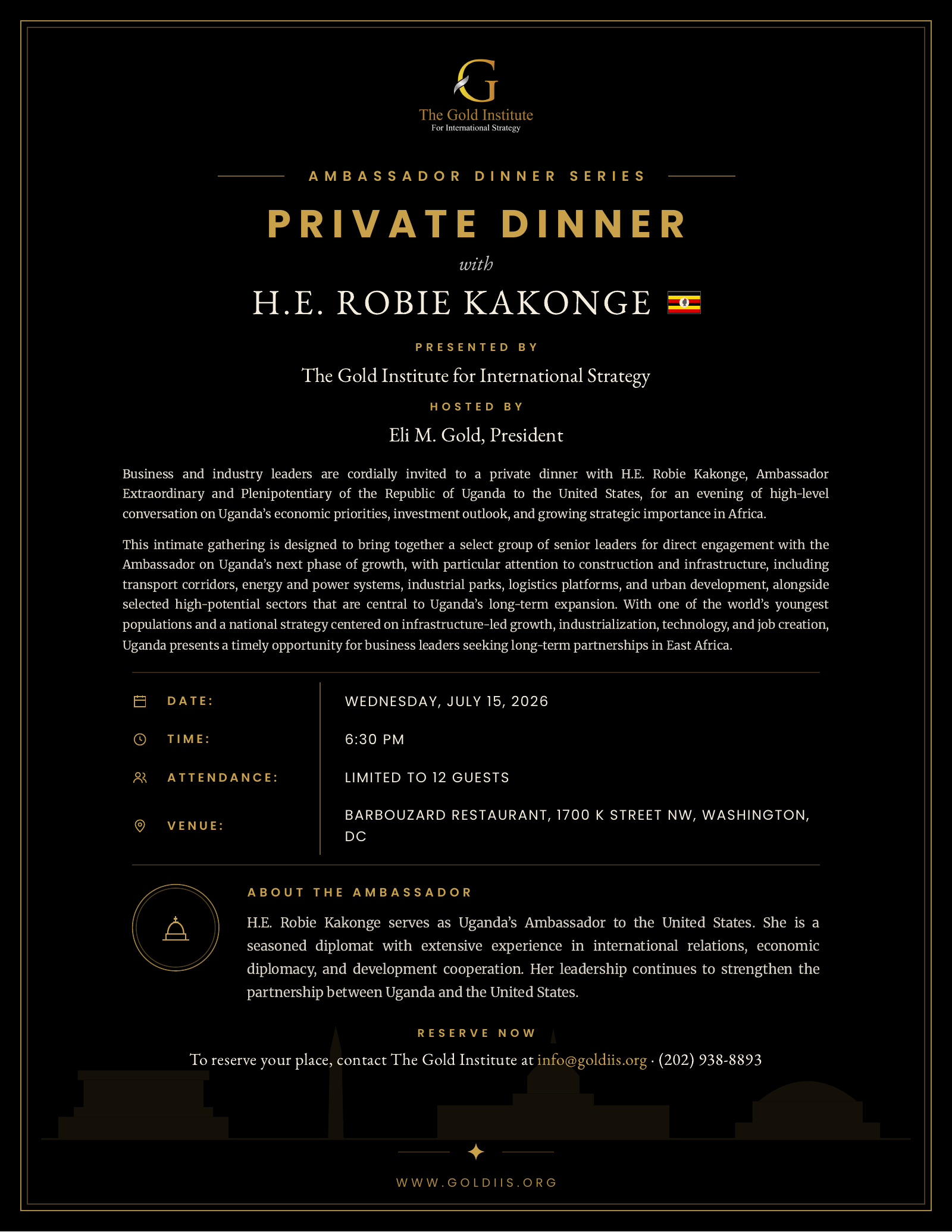 Gold Institute Ambassador Dinner Series invitation for the private dinner with H.E. Robie Kakonge, Ambassador of the Republic of Uganda